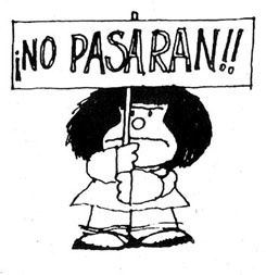 Dessins de presse - Page 25 Mafalda-nopasaran